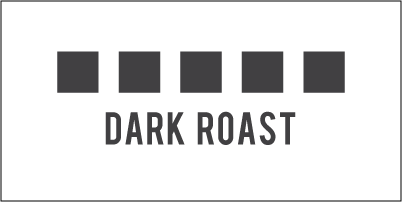 Dark Roast